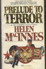 Robert Renwick #1: Prelude to Terror by Helen MacInnes