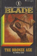 Richard Blade #1: The Bronze Axe by Jeffrey Lord