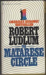 Matarese Dynasty #1: The Matarese Circle by Robert Ludlum
