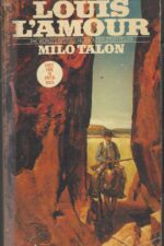 Talon and Chantry #8: Milo Talon by Louis L'Amour