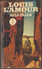 Talon and Chantry #8: Milo Talon by Louis L'Amour