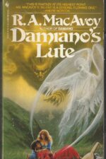 Damiano #2: Damiano's Lute by R.A. MacAvoy