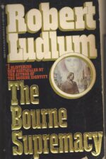 Jason Bourne #2: The Bourne Supremacy by Robert Ludlum