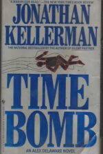 Alex Delaware #5: Time Bomb by Jonathan Kellerman