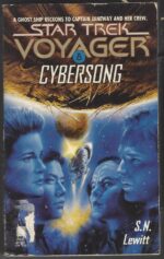 Star Trek: Voyager # 8: Cybersong by S.N. Lewitt