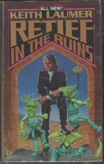 Retief #13: Retief in the Ruins by Keith Laumer