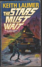 Bolo #1: The Stars Must Wait by Keith Laumer