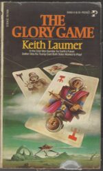 The Glory Game by Keith Laumer