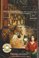 Firekeeper Saga #4: Wolf Captured by Jane Lindskold