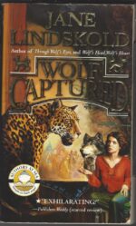 Firekeeper Saga #4: Wolf Captured by Jane Lindskold