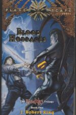 Planescape: Blood Wars #1: Blood Hostages by J. Robert King