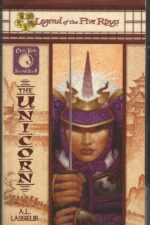 Legend of the Five Rings: Clan War #2: The Unicorn by Allison Lassieur