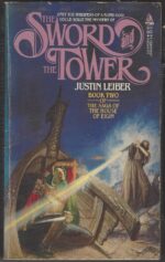 The Saga of the House of Eigin #2: The Sword and the Tower by Justin Leiber