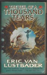 Pearl Saga #2: The Veil of a Thousand Tears by Eric Van Lustbader