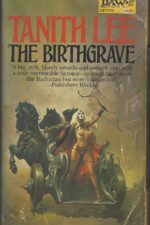 Birthgrave #1: The Birthgrave by Tanith Lee