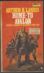 Camelot #4: Home-To Avalon by Arthur H. Landis