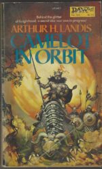 Camelot #2: Camelot in Orbit by Arthur H. Landis