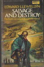 Salvage and Destroy by Edward Llewellyn
