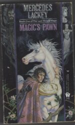 Valdemar: The Last Herald-Mage #1: Magic's Pawn by Mercedes Lackey