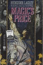 Valdemar: The Last Herald-Mage #3: Magic's Price by Mercedes Lackey