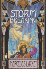 Valdemar: Mage Storms #3: Storm Breaking by Mercedes Lackey
