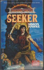 Dark Sun: Tribe of One #2: The Seeker by Simon Hawke