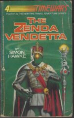 TimeWars #4: The Zenda Vendetta by Simon Hawke
