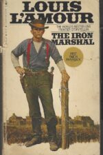 The Iron Marshall by Louis L'Amour