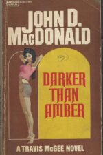 Travis McGee #7: Darker Than Amber by John D. MacDonald