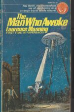 The Man Who Awoke by Laurence Manning