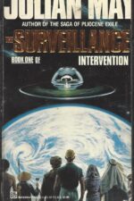Intervention #1: Surveillance by Julian May