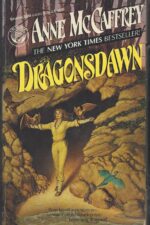 Pern # 9: Dragonsdawn by Michael Whelan, Anne McCaffrey
