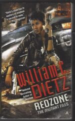 Mutant Files #2: Redzone by William C. Dietz