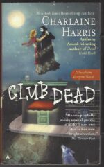 Sookie Stackhouse # 3: Club Dead by Charlaine Harris