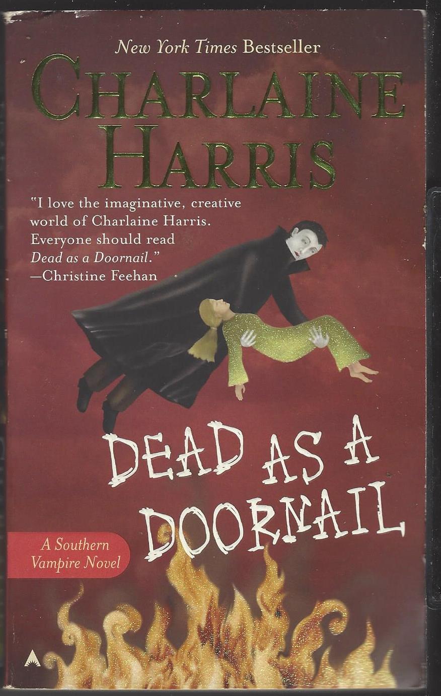 Sookie Stackhouse # 5: Dead as a Doornail by Charlaine Harris