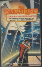 The Dragon Rises by Adrienne Martine-Barnes