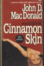 Travis McGee #20: Cinnamon Skin by John D. MacDonald