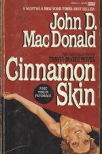 Travis McGee #20: Cinnamon Skin by John D. MacDonald
