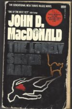 Travis McGee #21: The Lonely Silver Rain by John D. MacDonald