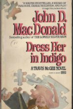 Travis McGee #11: Dress Her in Indigo by John D. MacDonald