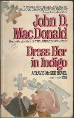 Travis McGee #11: Dress Her in Indigo by John D. MacDonald
