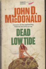 Dead Low Tide by John D. MacDonald