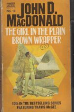 Travis McGee #10: The Girl in the Plain Brown Wrapper by John D. MacDonald
