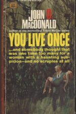 You Live Once by John D. MacDonald