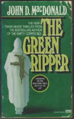 Travis McGee #18: The Green Ripper by John D. MacDonald