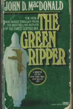 Travis McGee #18: The Green Ripper by John D. MacDonald
