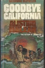 Goodbye California by Alistair MacLean