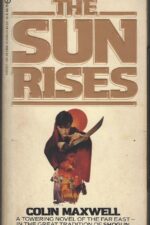 The Sun Rises by Colin Maxwell
