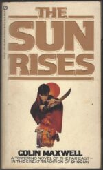 The Sun Rises by Colin Maxwell