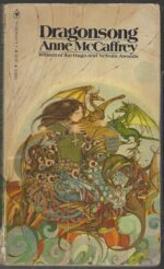 Harper Hall of Pern #1: Dragonsong by Anne McCaffrey